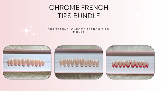 CHROME FRENCH TIPS BUNDLE