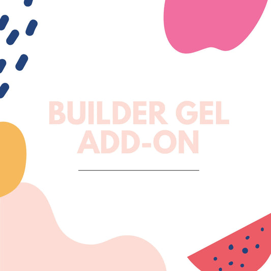 BUILDER GEL ADD-ON